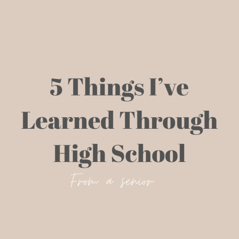The Last Goodbye: 5 lessons learned as I leave high school