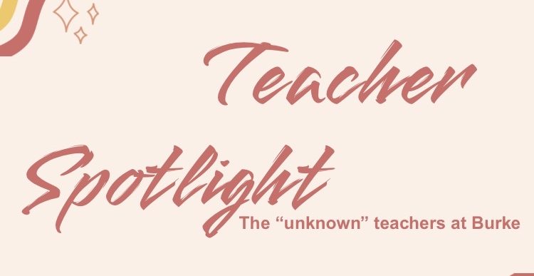 A spotlight on the 'unknown' teachers of Burke 